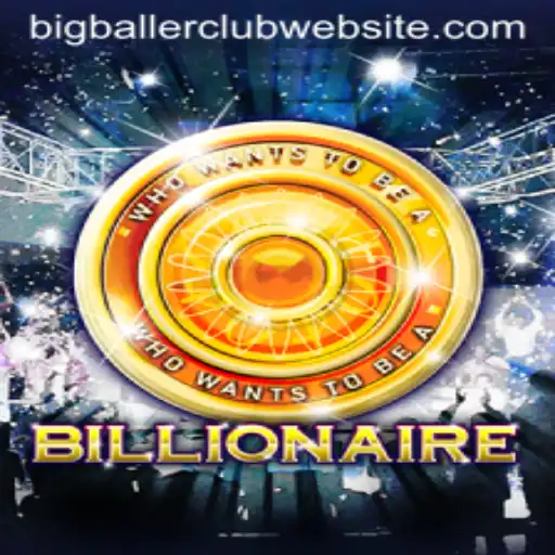 Exploring the Exciting World of 'Billionaire': The BigBallerClub Experience
