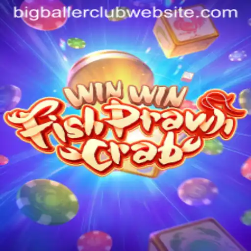 Exploring WinWinFishPrawnCrab: The Rise of BigBallerClub's Newest Game Sensation