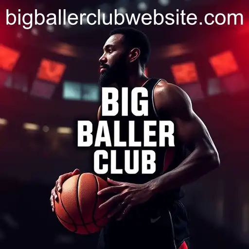 The Rise of the BigBallerClub: Revolutionizing the World of Sports